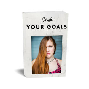 CRUSH YOUR GOALS 9 Week program e-book